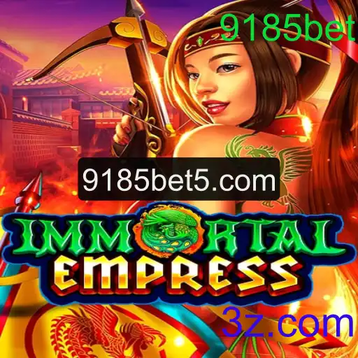 Explorando ImmortalEmpress: Uma Jornada no Universo de 9185bet