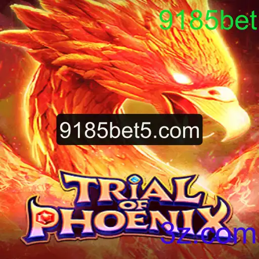 Explorando TrialofPhoenix: O Desafio Máximo em 9185bet